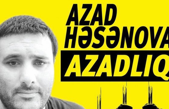 Арестованный в Азербайджане Азад Хасанов объявил голодовку
