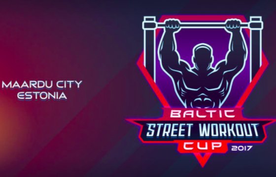 В Эстонии пройдет Кубок Балтии по Street Workout